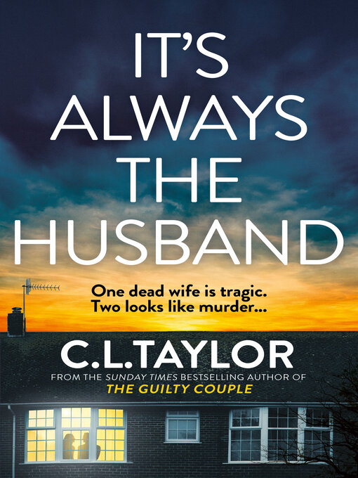 Title details for It's Always the Husband by C.L. Taylor - Available
